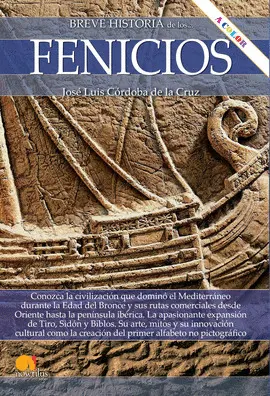 BREVE HISTORIA DE LOS FENICIOS BREVE HISTORIA DE LOS FENICIOS