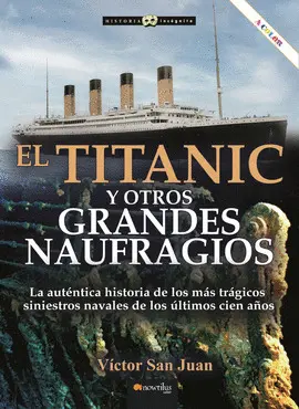 TITANIC Y OTROS GRANDES NAUFRAGIOS TITANIC Y OTROS GRANDES NAUFRAGIOS