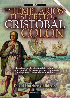 LOS TEMPLARIOS Y SECRETO CRISTOBAL COLON