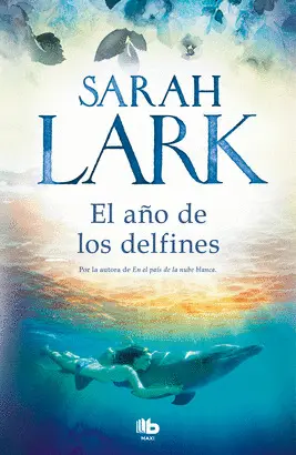 EL AÑO DE LOS DELFINES