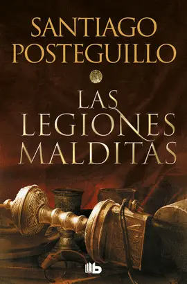 LAS LEGIONES MALDITAS LAS LEGIONES MALDITAS