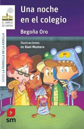 UNA NOCHE EN EL COLEGIO. PANDILLA DE LA ARDILLA