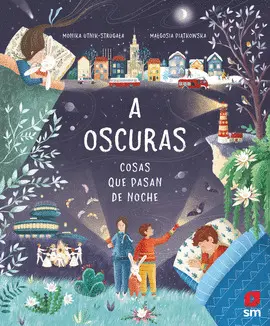 OFERTA - A OSCURAS: COSAS QUE PASAN DE NOCHE