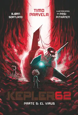 OFERTA - KEPLER62. PARTE 5: EL VIRUS