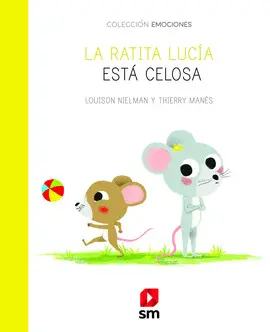 OFERTA - LA RATITA LUCÍA ESTÁ CELOSA