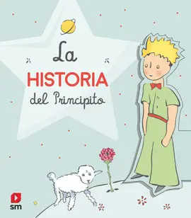 LA HISTORIA DEL PRINCIPITO LA HISTORIA DEL PRINCIPITO