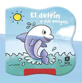 EL DELFIN Y SUS AMIGOS, EL