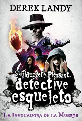 DETECTIVE ESQUELETO 6: LA INVOCADORA DE LA MUERTE