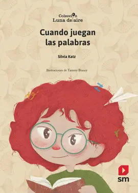 CUANDO JUEGAN LAS PALABRAS CUANDO JUEGAN LAS PALABRAS