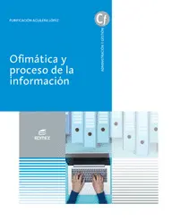 OFIMÁTICA Y PROCESO DE LA INFORMACIÓN OFIMÁTICA Y PROCESO DE LA INFORMACIÓN