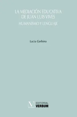 LA MEDIACION EDUCATIVA DE JUAN LUIS VIVES