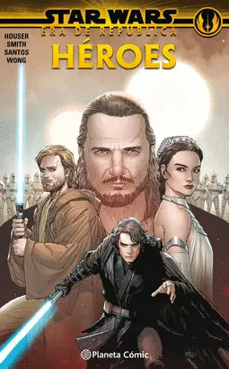 STAR WARS ERA DE LA REPÚBLICA: HÉROES (TOMO) STAR WARS ERA DE LA REPÚBLICA: HÉROES (TOMO)