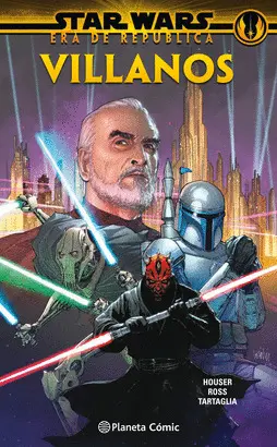 STAR WARS ERA DE LA REPÚBLICA: VILLANOS (TOMO)