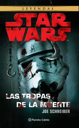 STAR WARS LAS TROPAS DE LA MUERTE (NE) STAR WARS LAS TROPAS DE LA MUERTE (NE)