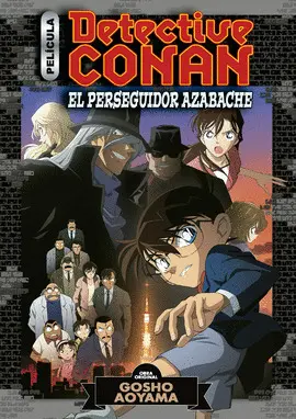 DETECTIVE CONAN ANIME COMIC Nº 04 EL PERSEGUIDOR NEGRO