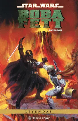 STAR WARS BOBA FETT ANTOLOGÍA STAR WARS BOBA FETT ANTOLOGÍA