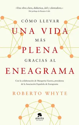 COMO LLEVAR UNA VIDA MAS PLENA GRACIAS AL ENEAGRAMA