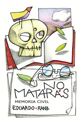 NO MATARÁS. MEMORIA CIVIL NO MATARÁS. MEMORIA CIVIL