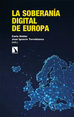 SOBERANIA DIGITAL EN EUROPA SOBERANIA DIGITAL EN EUROPA