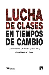 LUCHA DE CLASES EN TIEMPOS DE CAMBIO LUCHA DE CLASES EN TIEMPOS DE CAMBIO