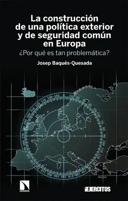 UNA POLÍTICA EXTERIOR Y DE SEGURIDAD COMÚN EN EUROPA UNA POLÍTICA EXTERIOR Y DE SEGURIDAD COMÚN EN EUROPA