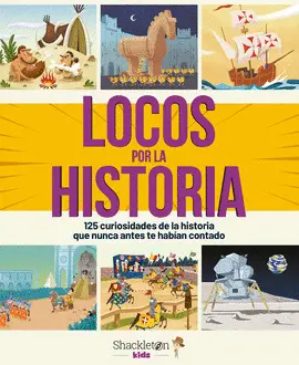 LOCOS POR LA HISTORIA LOCOS POR LA HISTORIA