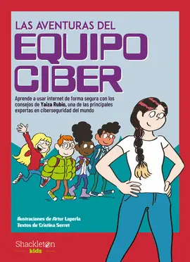 LAS AVENTURAS DEL EQUIPO CIBER LAS AVENTURAS DEL EQUIPO CIBER