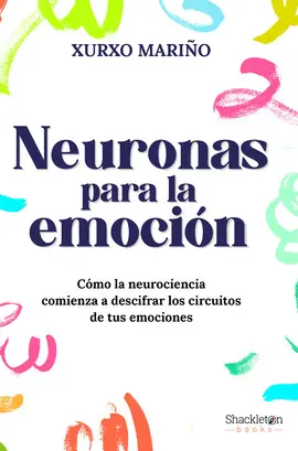 NEURONAS PARA LA EMOCIÓN NEURONAS PARA LA EMOCIÓN