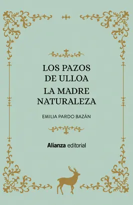 LOS PAZOS DE ULLOA. LA MADRE NATURALEZA LOS PAZOS DE ULLOA. LA MADRE NATURALEZA