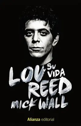LOU REED: SU VIDA