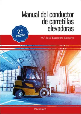 Manual del Conductor de Carretillas Elevadoras 2. ª Edición