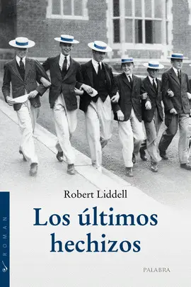 LOS ÚLTIMOS HECHIZOS LOS ÚLTIMOS HECHIZOS