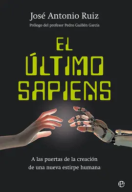 EL ÚLTIMO SAPIENS EL ÚLTIMO SAPIENS