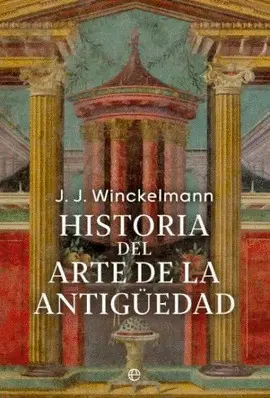 HISTORIA DEL ARTE DE LA ANTIGÜEDAD HISTORIA DEL ARTE DE LA ANTIGÜEDAD