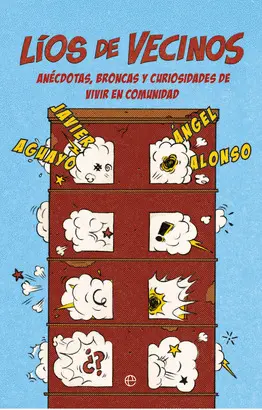 LÍOS DE VECINOS LÍOS DE VECINOS