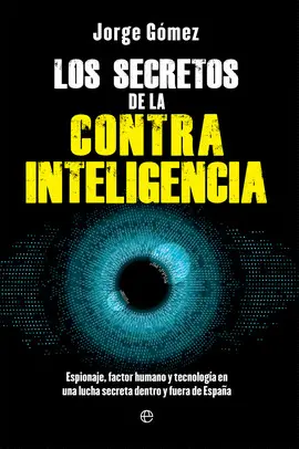 SECRETOS DE LA CONTRAINTELIGENCIA, LOS SECRETOS DE LA CONTRAINTELIGENCIA, LOS