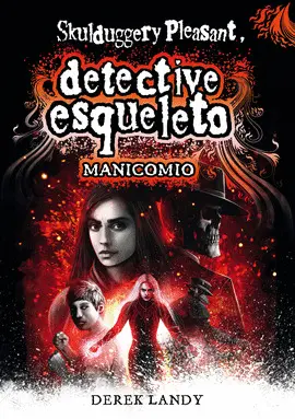 DETECTIVE ESQUELETO: MANICOMIO