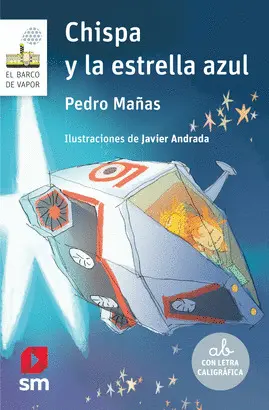 CHISPA Y LA ESTRELLA AZUL CHISPA Y LA ESTRELLA AZUL