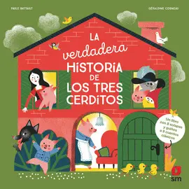 LA VERDADERA HISTORIA DE LOS TRES CERDITOS