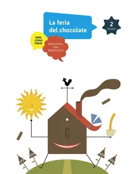 2 LA FERIA DEL CHOCOLATE MIRA COMO MIRAS 2º PRIMARIA