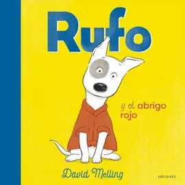 RUFO Y EL ABRIGO ROJO RUFO Y EL ABRIGO ROJO