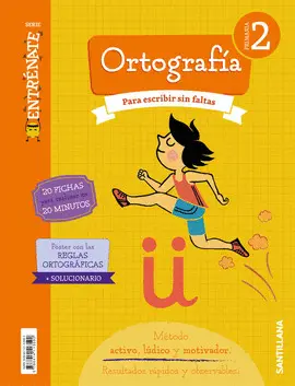 CUADERNO 2 ORTOGRAFIA SERIE ENTRENATE 2 PRIMARIA CUADERNO 2 ORTOGRAFIA SERIE ENTRENATE 2 PRIMARIA