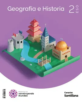 2 ESO GEOGRAFIA E HISTORIA CANARIAS CM ED23 2 ESO GEOGRAFIA E HISTORIA CANARIAS CM ED23