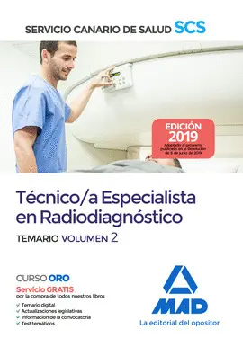 2019 TEMARIO 2 TÉCNICO/A ESPECIALISTA EN RADIODIAGNÓSTICO DEL SERVICIO CANARIO DE SALUD