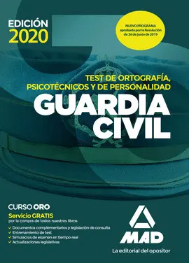 2020 GUARDIA CIVIL TEST DE ORTOGRAFIA, PISCOTECNICOS Y DE PERSONALIDAD