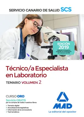 2019 TEMARIO 2 TECNICO/A ESPECIALISTA EN LABORATORIO SERVICIO CANARIO SALUD 2019 TEMARIO 2 TECNICO/A ESPECIALISTA EN LABORATORIO SERVICIO CANARIO SALUD