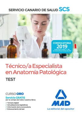2019 TEST TECNICO/A ESPECIALISTA EN ANATOMIA PATOLOGICA SERVICIO CANARIO SALUD