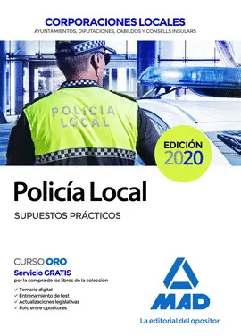 2020 POLICÍA LOCAL. SUPUESTOS PRÁCTICOS