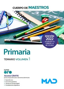 2022 Cuerpo de Maestros. Primaria. Temario Volumen 1