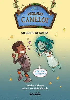 PEQUEÑO CAMELOT 3: UN GUSTO DE SUSTO PEQUEÑO CAMELOT 3: UN GUSTO DE SUSTO